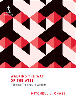 cover image of Walking the Way of the Wise